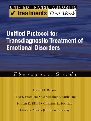 cover image of Unified Protocol for Transdiagnostic Treatment of Emotional Disorders
